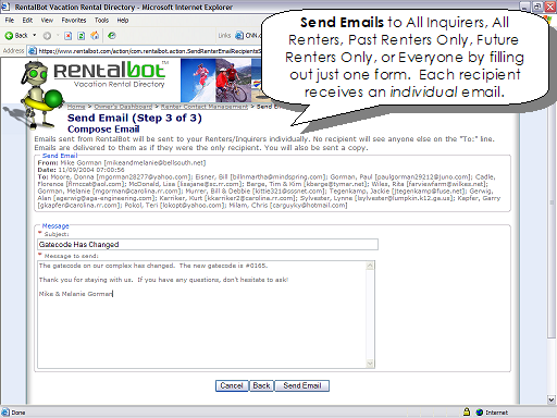 Send Emails to All Inquirers, All Renters, Past Renters Only, Future Renters Only, or Everyone by filling out just one form.  Each recipient receives an individual email.